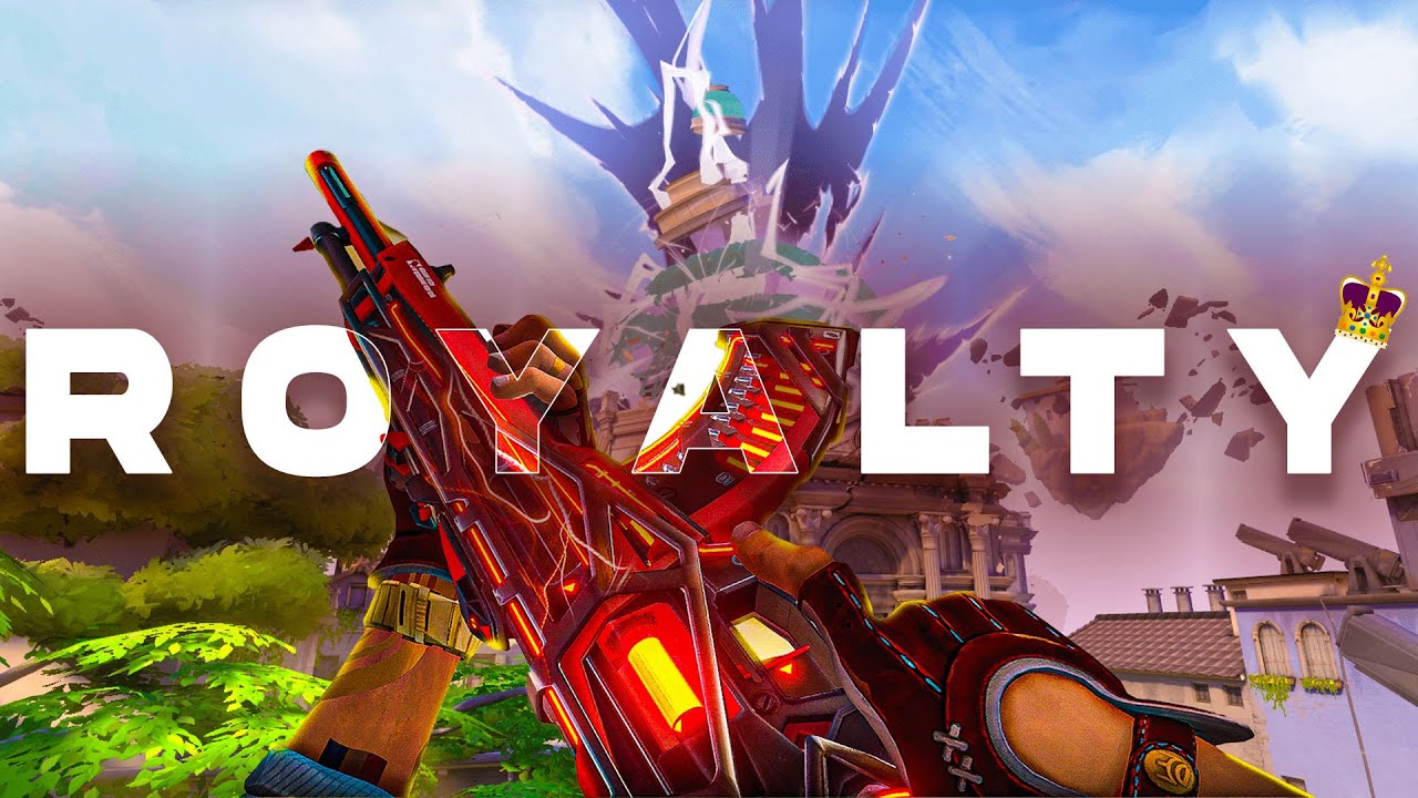 Royalty 👑 (Valorant Montage)