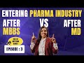 Career in pharma after mbbs  career options after mbbs  career in pharma  career after mbbs