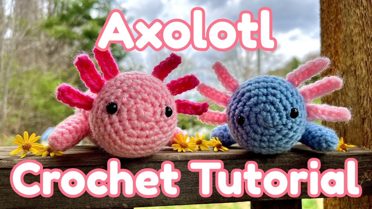 Crochet Axolotl - Beginner Tutorial (Amigurumi) 