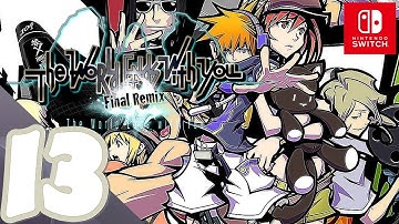 The World Ends with You -Final Remix- [Switch] - Gameplay Walkthrough Part 13 2nd Week, The 6th Day