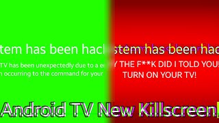 Evil Android TV from occurred (Android TV New Killscreen)