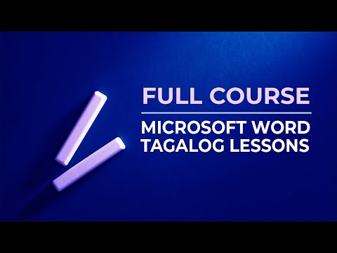 MICROSOFT WORD TAGALOG LESSONS FULL COURSE