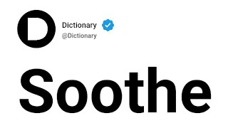 Soothe Meaning In English
