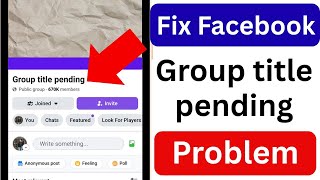 Facebook Group Title Pending | Facebook Group Name Not Showing Problem