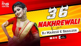 36 Nakhrewali | Dj Mahesh & Shailesh Kolhapur | Nar Naveli Dj Song | Gautami Patil Virual Songs