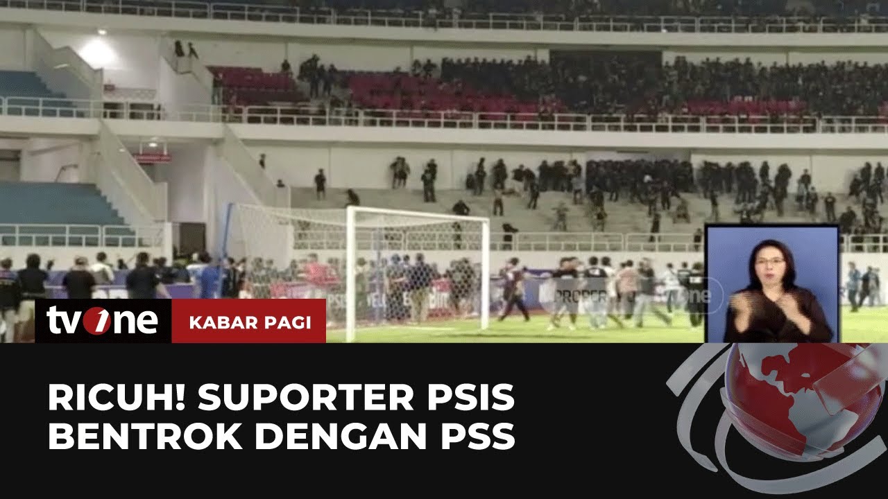 Laga PSIS VS PSS Sleman Diwarnai Bentrok Suporter | Kabar Pagi tvOne