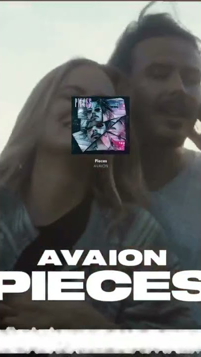 AVAION - Pieces (Tradução) 