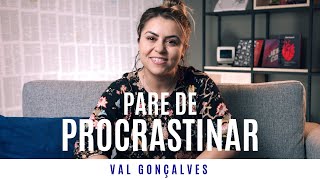 PROCRASTINAÇÃO - Val Gonçalves
