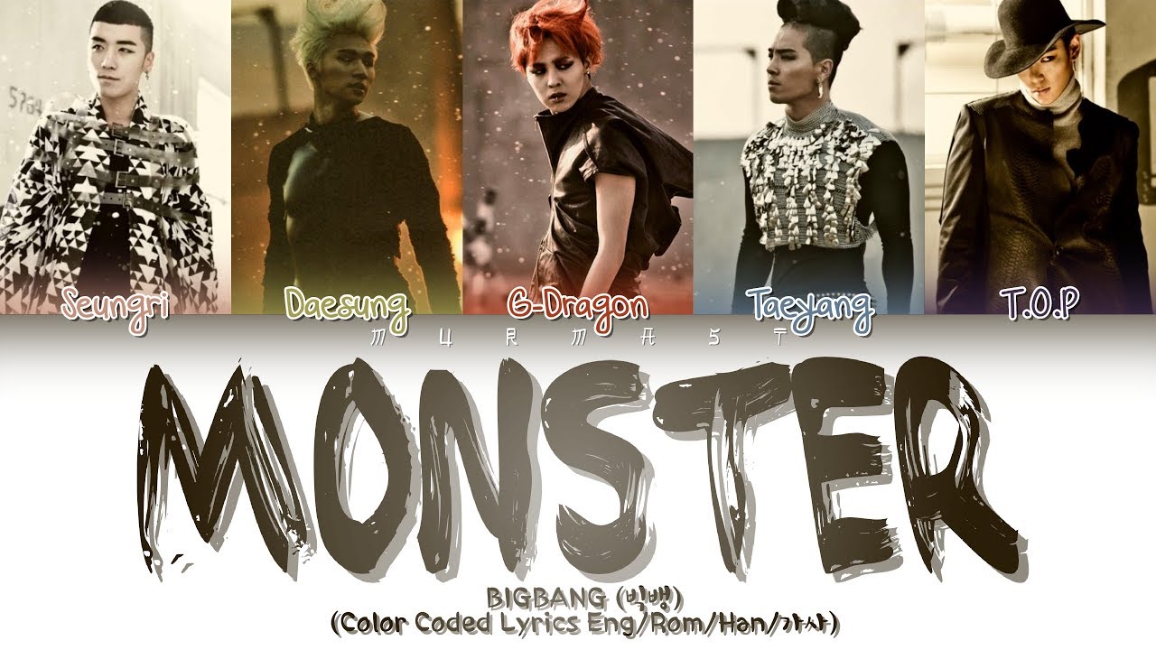 BIGBANG    MONSTER Color Coded Lyrics EngRomHan