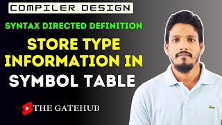 SDD to store type information in symbol table || SDT || Compiler Design