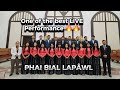 David Kâ Lâ PHAI BIAL LAPÂWL LIVE