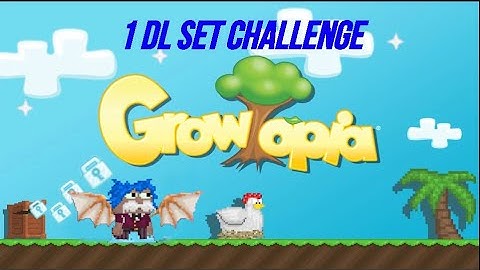 GrowTopia 1DL Set Challenge 2020 new