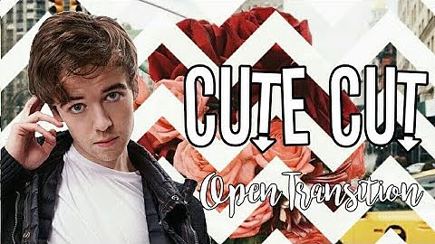 Cute Cut - Open Transition *EASY*