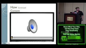 BSidesLV 2013   3 1 1 Never Mind Your Diet, Cut the Crap From Your Vocabulary   Keli Hay Brian Marti