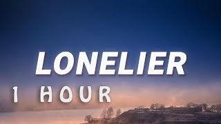 [ 1 HOUR ] Phil Hancock - Lonelier (Lyrics)