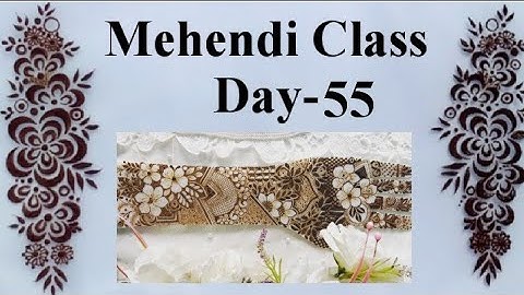 Mehendi class day-55/How to learn mehendi for beginners class