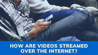 How are videos streamed over Internet using CDNs?