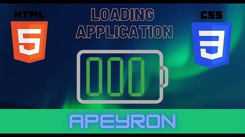 HTML5 VA CSS3 BILAN ANIMATSIYA YARATISH  || LOADING APPLICATION ||