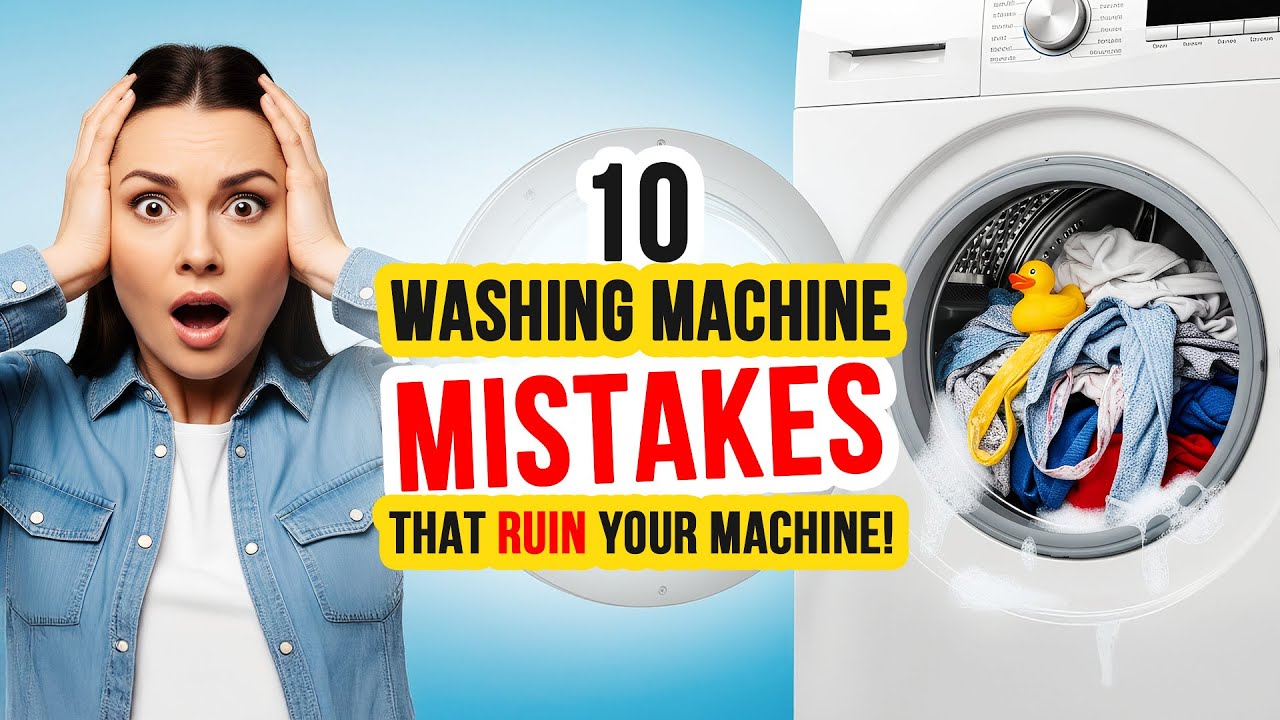 Stop These 10 Washing Machine Mistakes | Laundry Care Tips