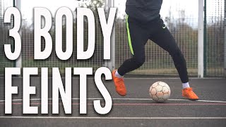 3 Body Feints to Learn | Football Skills