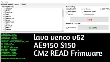 LAVA BENCO V62(AE9150) S150-S152 FLASH FILE ALL VERSION CM2 Read Frimware 100% working