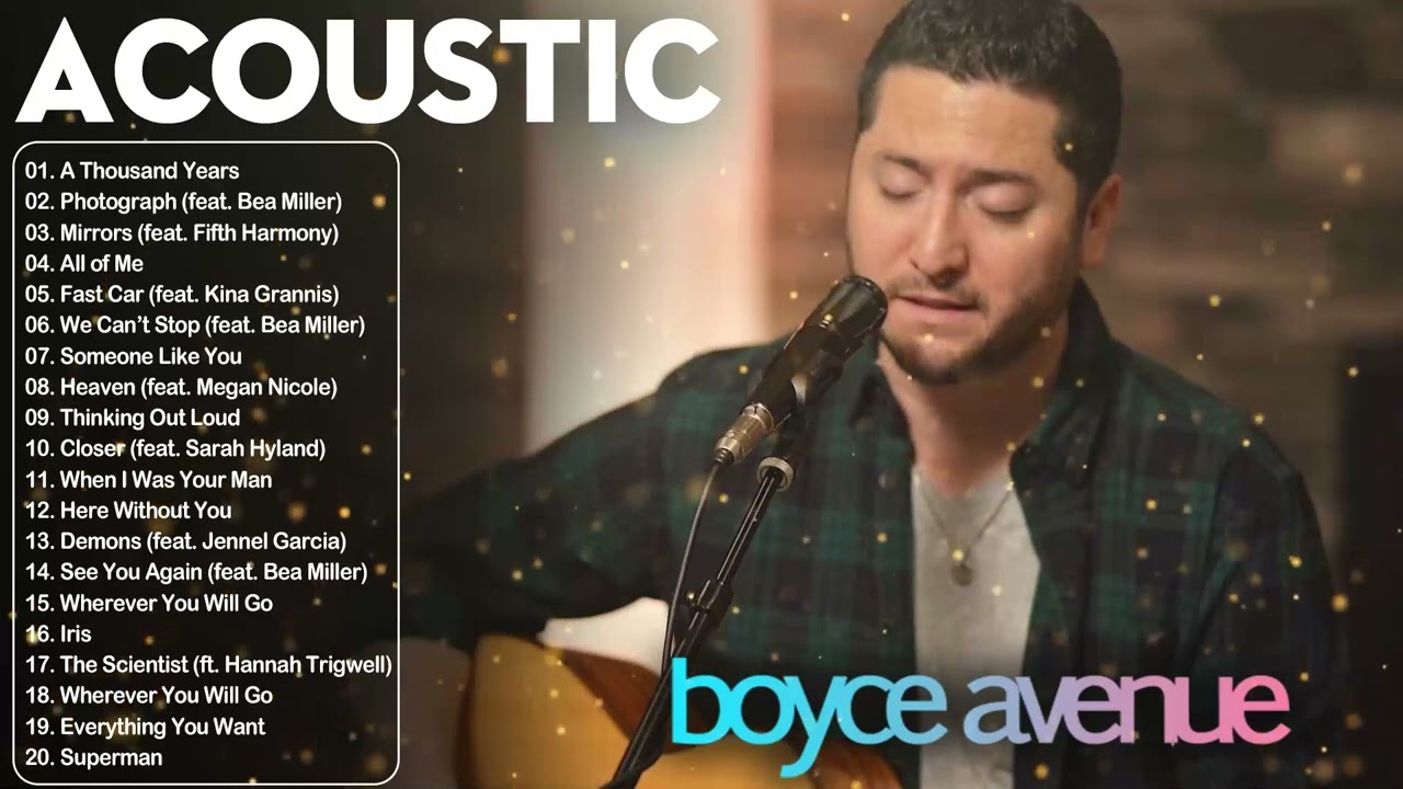 Boyce Avenue Acoustic Cover Love Songs and Wedding Songs - Boyce Avenue  Full Album 2023 