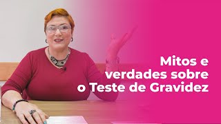 Exame de gravidez pode dar errado? Mitos e verdades do Beta hCG