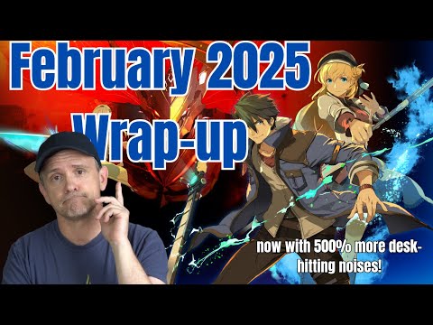 February 2025 Wrap-Up!