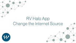 RV Halo App: Changing the Internet Source on Winegard Connected Devices screenshot 3