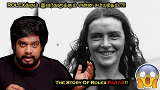 Rolexக்கும் இவங்களுக்கும் என்ன சம்மந்தம் ??!! | Rolex Part-2 | RishGang | RishiPedia | Tamil
