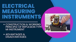 Repulsion type moving iron instrument| Measuring instruments| advantages & disadvantages
