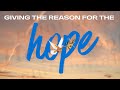 GIVING THE REASON FOR THE HOPE | Rev. Kelly M. Smith Jr. | Friendship Baptist Church