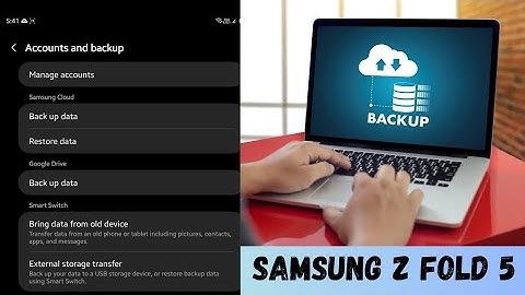 How to Backup Data on Samsung Galaxy Z Fold 5 | Apps, Photos, Videos, SMS