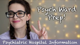 What You SHOULD Bring to a Psych Ward