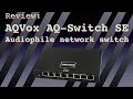 AQVox AQ-Switch Special Edition audio grade switch