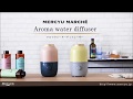 MRU-AD005　MERCYU MARCHE（メルシーユーマルシェ) アロマウォーターディフューザー  /  Aroma water diffuser