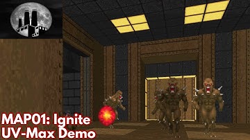 [Moonlit District] MAP01: Ignite (UV-Max Demo)