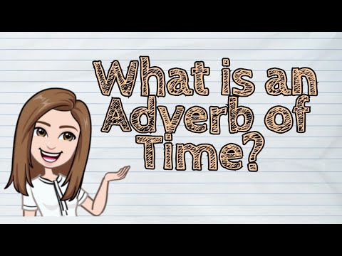 (ENGLISH) What is an Adverb of Time? | #iQuestionPH