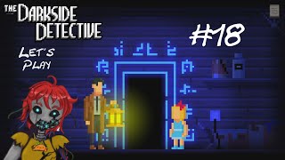 Let's Play Darkside Detective pt 18 Garlic VHS