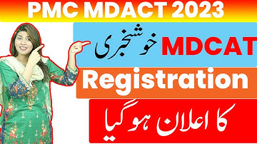 Latest Update for MDCAT 2023 - PMDC Announced Date for MDCAT Registration 2023