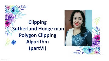 Animated way to learn Sutherland Hodge man Polygon Clipping Algorithm(PartVI)
