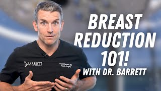 What You Need To Know About Breast Reduction Surgery! | Barrett