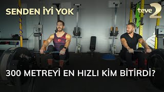 Senden İyi Yok: 300 metreyi en hızlı kim bitirdi?