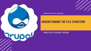 Demystifying Drupal: Understanding the File Structure