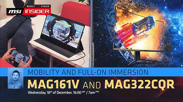 Mobility and full-on immersion | MAG161V and MAG322CQR | MSI