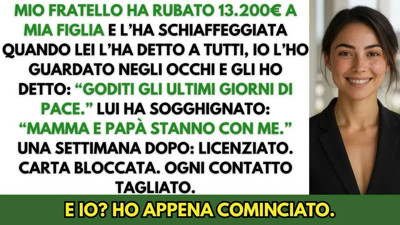 Mio fratello ha rubato 13 200€ a mia figlia e l’ha schiaffeggiata quando lo ha detto a tutti