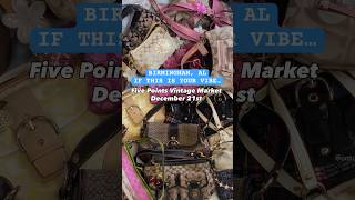 The only place to be on Sunday 🤭 #vintagemarket #holidaymarket #birminghamalabama #vintagecoachbag