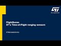 Flightsense technology  sts timeofflight ranging sensors