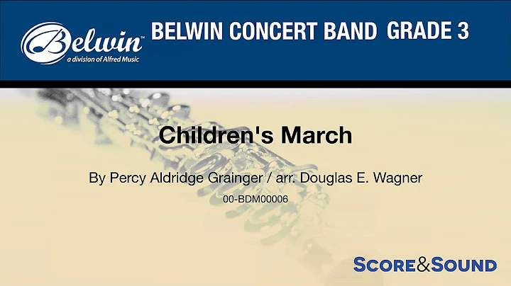 Children's March arr. Douglas E. Wagner - Score & ...