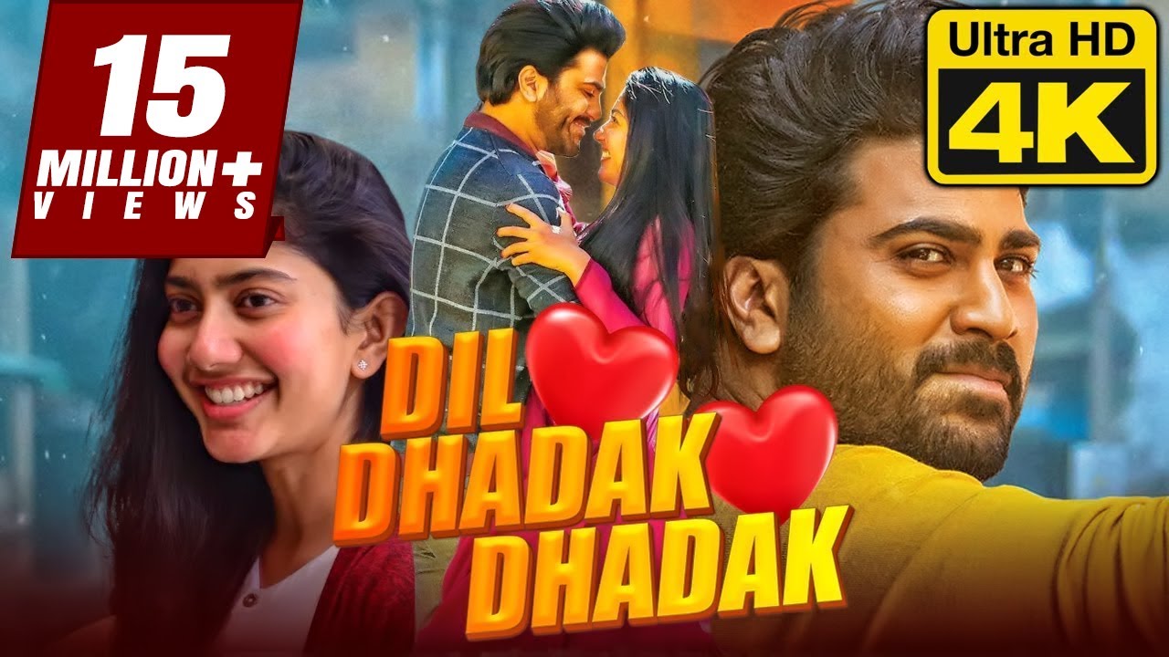 DIL DHADAK DHADAK 4K Hindi Dubbed Movie    2021 Full Movie  Sharwanand Sai Pallavi